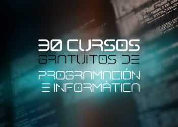 30 Cursos Gratuitos de Programación e Informática