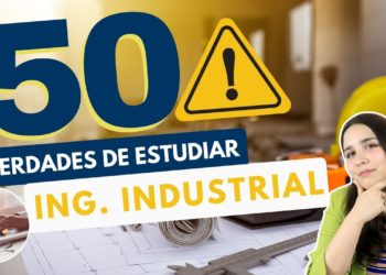 50 VERDADES SOBRE ESTUDIAR INGENIERÍA INDUSTRIAL 👷🏻‍♀👷🏻‍♂⚠️