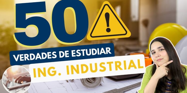 50 VERDADES SOBRE ESTUDIAR INGENIERÍA INDUSTRIAL 👷🏻♀👷🏻♂⚠️