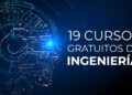 19 Cursos Gratuitos de Ingeniería en 2022
