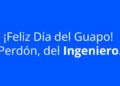 8 de Junio Día del Ingeniero en Perú