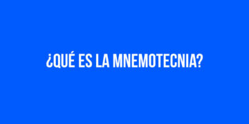 ¿Qué es la Mnemotecnia?